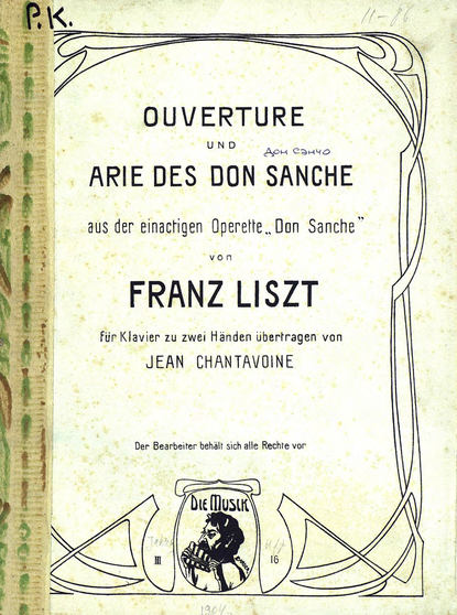 Ouverture und Arie des don Sanche aus der einactigen Operette "Don Sanche" von F. Liszt - ноты