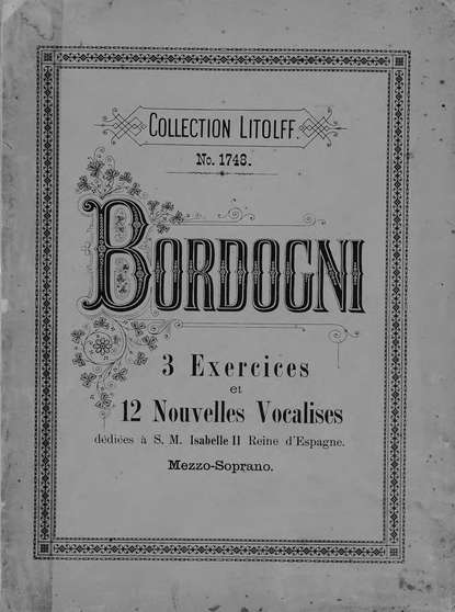 3 exercices et 12 nouvelles vocalises pour Mezzo-Soprano de Marco Bordogni - ноты