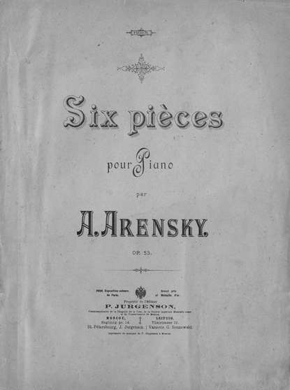Six pieces pour piano par A. Arensky - ноты