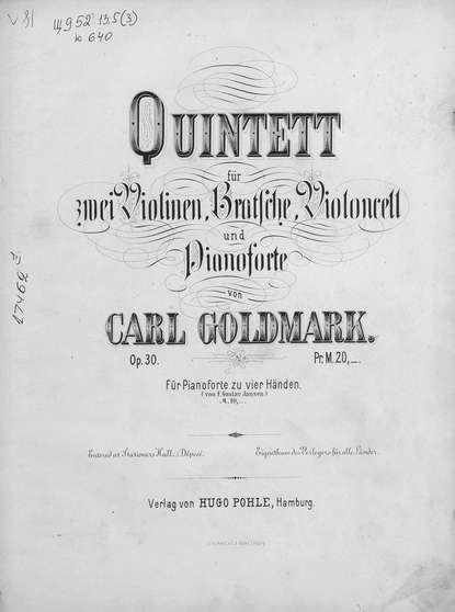 Quintett fur 2 Violinen, Bratsche, Violoncell und Pianoforte v. Carl Goldmark - ноты
