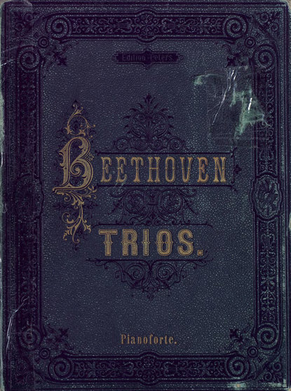 Trios fur Pianoforte, Violine und Violoncell v. L. van Beethoven - ноты